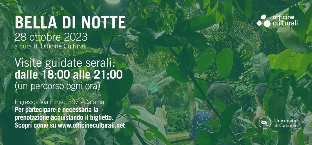 Bella di Notte: le visite guidate serali all’Orto