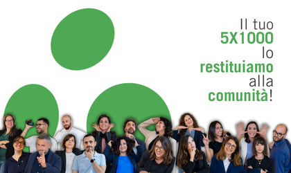 Il tuo 5X1000 lo restituiamo alla comunità