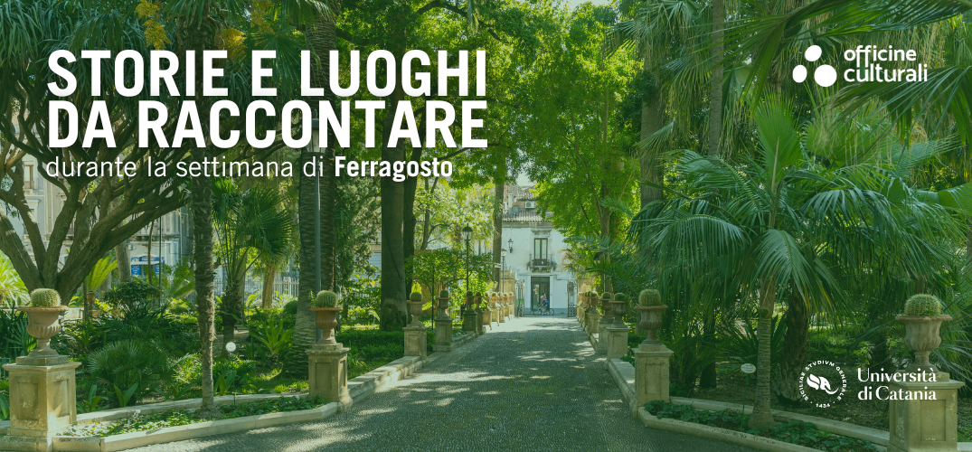 Storie e luoghi da scoprire | settimana di Ferragosto 2025
