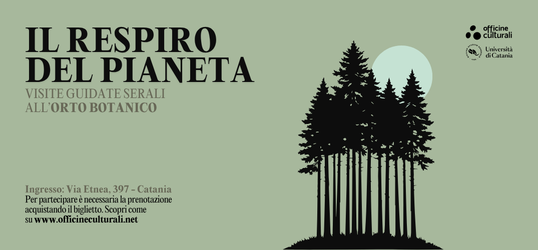 Il respiro del pianeta: visite guidate serali all’Orto Botanico