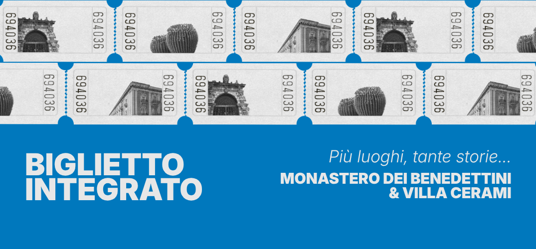 Biglietto integrato Monastero e Villa Cerami